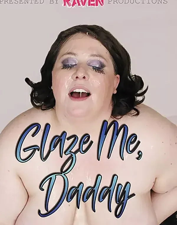 Glaze Me Daddyダウンロード