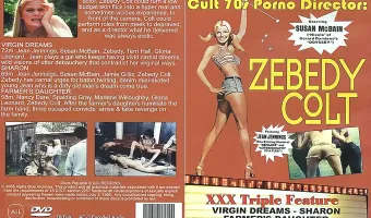 Cult 70s Porno Director: Zebedy Colt Triple Feature 1