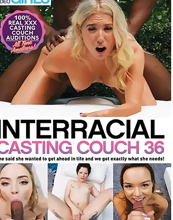 Interracial Casting Couch 36ダウンロード