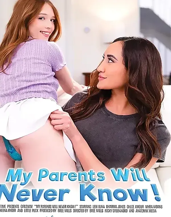 My Parents Will Never Know