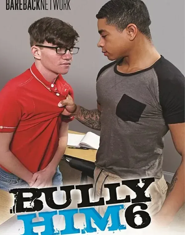 Bully Him 6ダウンロード