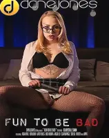 Fun To Be Bad