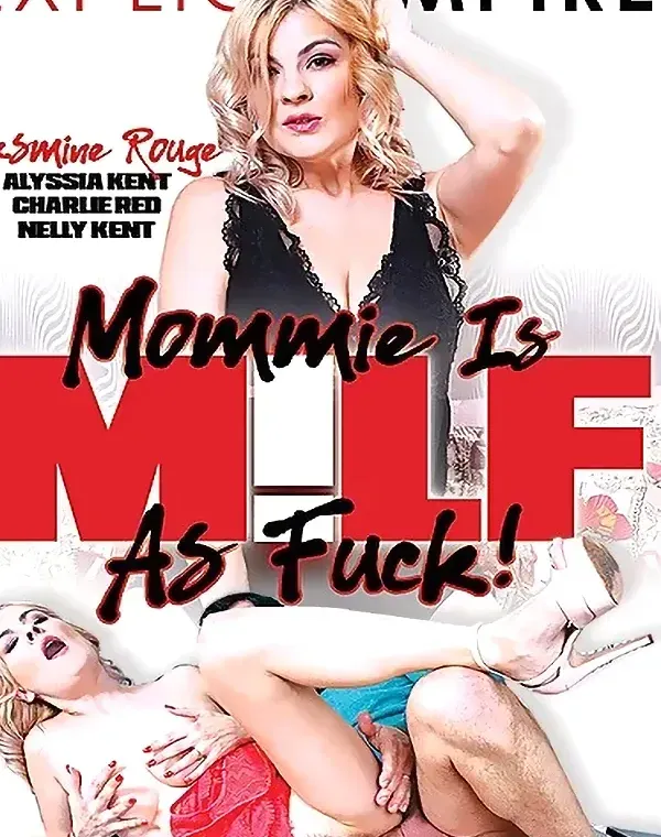Mommie Is MILF As Fuckダウンロード