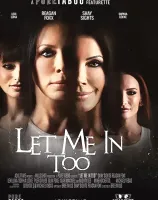 Let Me In Too