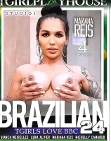 Brazilian TGirls Love BBC 24
