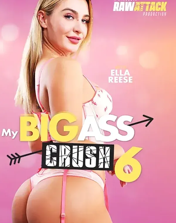 My Big Ass Crush 6ダウンロード